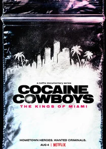 Affiche de Cocaine Cowboys : Les rois de Miami