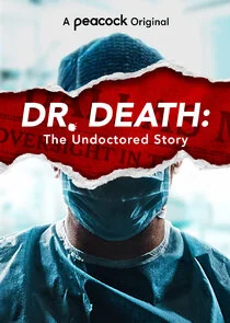 Affiche de Dr. Death: The Undoctored Story