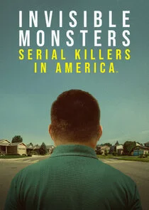 Affiche de Tueurs en série, les monstres invisibles