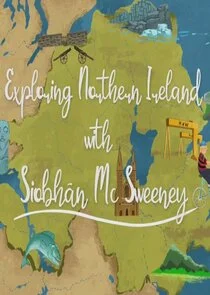 Exploring Northern Ireland with SiobhÄ‚Ë‡n McSweeney
