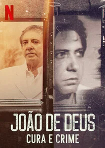 Affiche de João de Deus : Les crimes d'un guérisseur