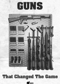 Guns That Changed the Game poster