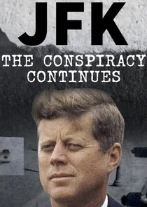 JFK: The Conspiracy Continues poster
