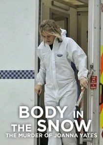 Poster di Body in the Snow: The Murder of Joanna Yeates