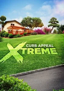 Curb Appeal Xtreme afişi