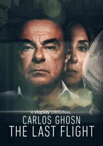 Affiche de Carlos Ghosn : le dernier vol