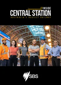 Inside Central Station: Australia's Busiest Railway poster