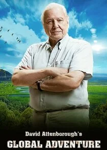 David Attenboroughs Reisen um die Welt Poster