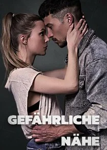 Affiche de GefÄ‚Â¤hrliche NÄ‚Â¤he