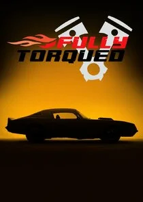 Fully Torqued poster