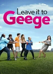 Leave It to Geege poster