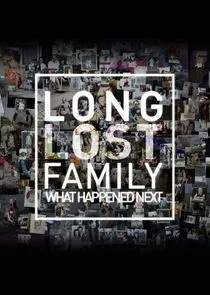 Long Lost Family: What Happened Next Poster