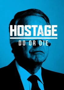 Hostage: Do or Die poster