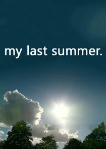 My Last Summer poster