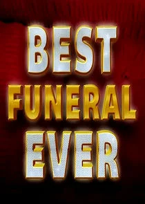 Best Funeral Ever poster