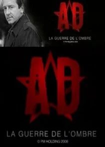 Plakat A.D. La guerre de l'ombre