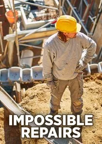 Impossible Repairs Poster