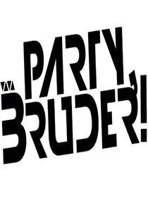 Party, Bruder! poster