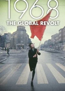 1968: Die globale Revolte Poster