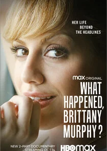 Póster de What Happened, Brittany Murphy?