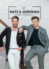 The Nate and Jeremiah Home Project poster