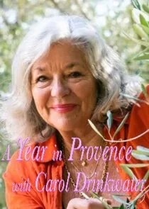 Plakat A Year In Provence with Carol Drinkwater