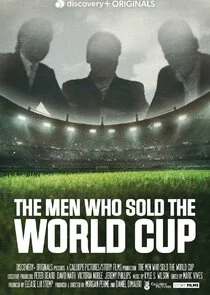 The Men Who Sold the World Cup poster