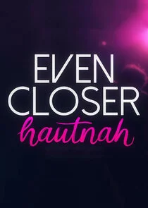 Even Closer - Hautnah Poster