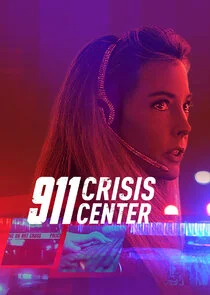 Affiche de 911 Crisis Center