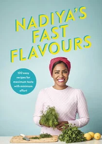 Plakat Nadiya's Fast Flavours