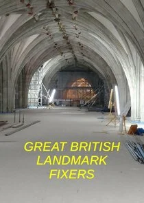 Great British Landmark Fixers poster