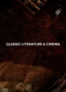 Classic Literature & Cinema poster