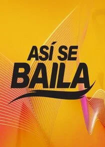AsÄ‚Â­ Se Baila poster