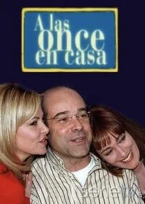 Poster di A las once en casa