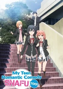Yahari Ore no Seishun Love Comedy wa Machigatteiru. poster