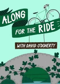 Along for the Ride with David O'Doherty poster