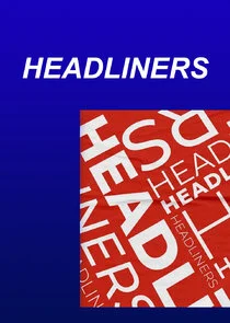 Headliners poster