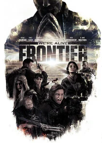 We're Alive Frontier poster