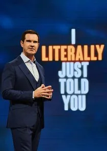 I Literally Just Told You Poster