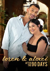 Loren & Alexei: After the 90 Days poster