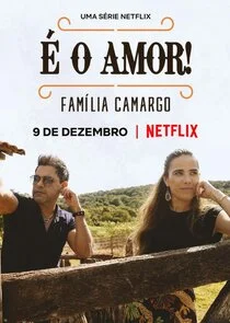 Plakat Ä‚â€° O Amor: FamÄ‚Â­lia Camargo