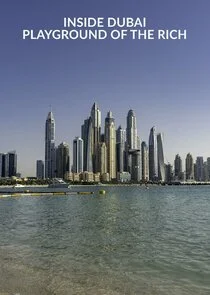 Inside Dubai: Playground of the Rich poster
