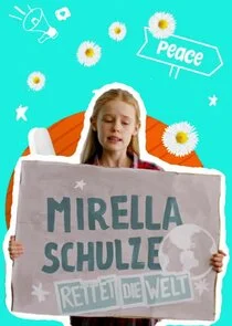 Mirella Schulze rettet die Welt poster