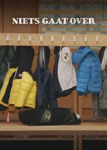Niets gaat over poster