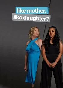 Like Mother, Like Daughter? poster