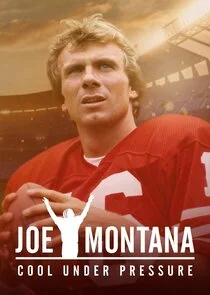 Plakat Joe Montana: Cool Under Pressure