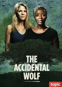 Affiche de The Accidental Wolf
