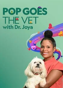 Pop Goes the Vet with Dr. Joya poster