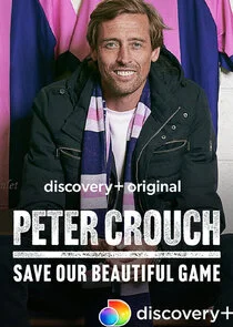 Plakat Peter Crouch: Save Our Beautiful Game