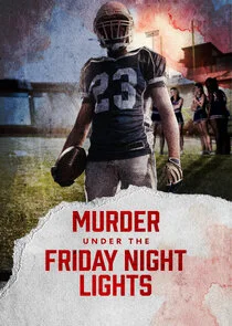 Affiche de Murder Under the Friday Night Lights